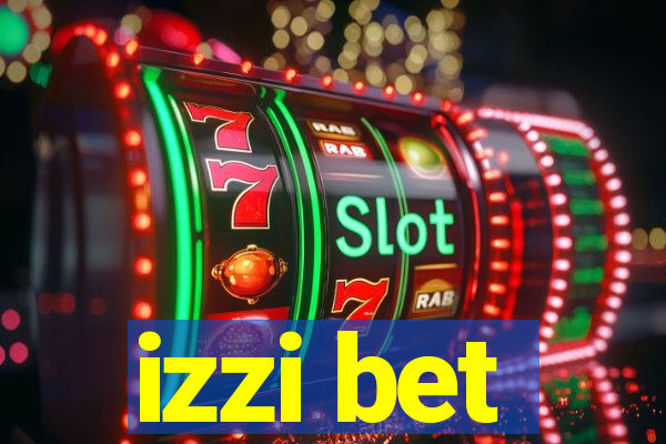 izzi bet